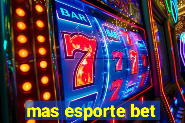 mas esporte bet